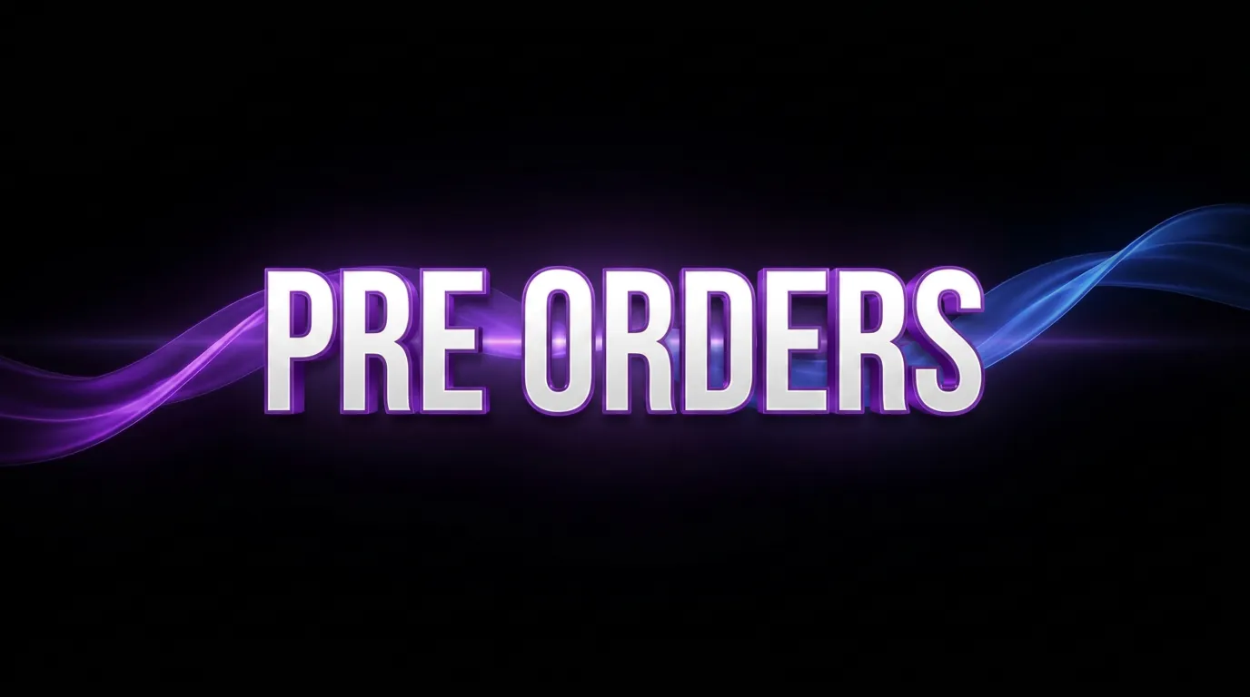 PRE-ORDERS
